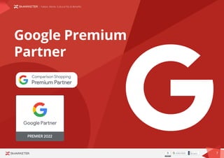 7
Fakten, Werte, Cultural Fits & Benefits
Google Premium
Partner
 