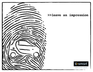 >>leave an impression
 
