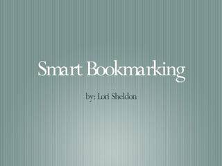 Smart Bookmarking ,[object Object]