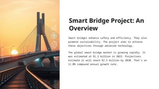 Smart-Bridge-Project-An-Overview[1].pptx