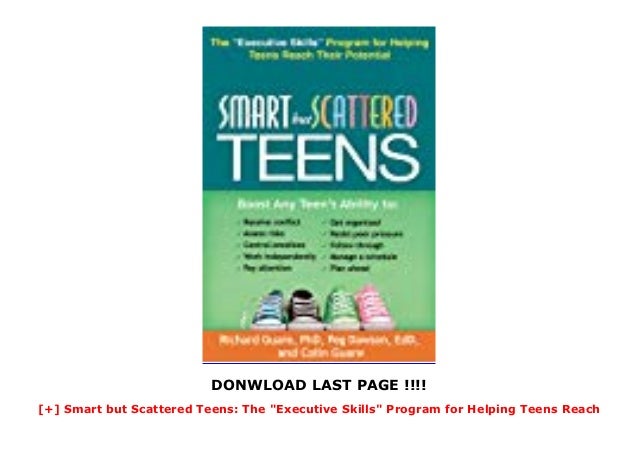 Smart but Scattered Teens: The Executive Skills Program for Helpi…