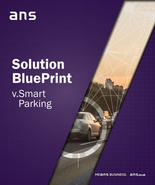 Solution
BluePrint
v.Smart
Parking
 