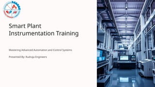 Smartplant Instrumentation Admin Module Smart Plant Instrumentation Training: Introduction to Modern Technology ...