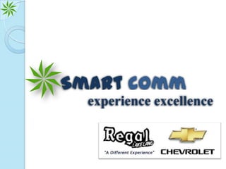 Smartcomm experience excellence 