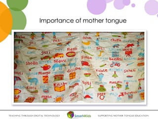 Importance of mother tongue
 