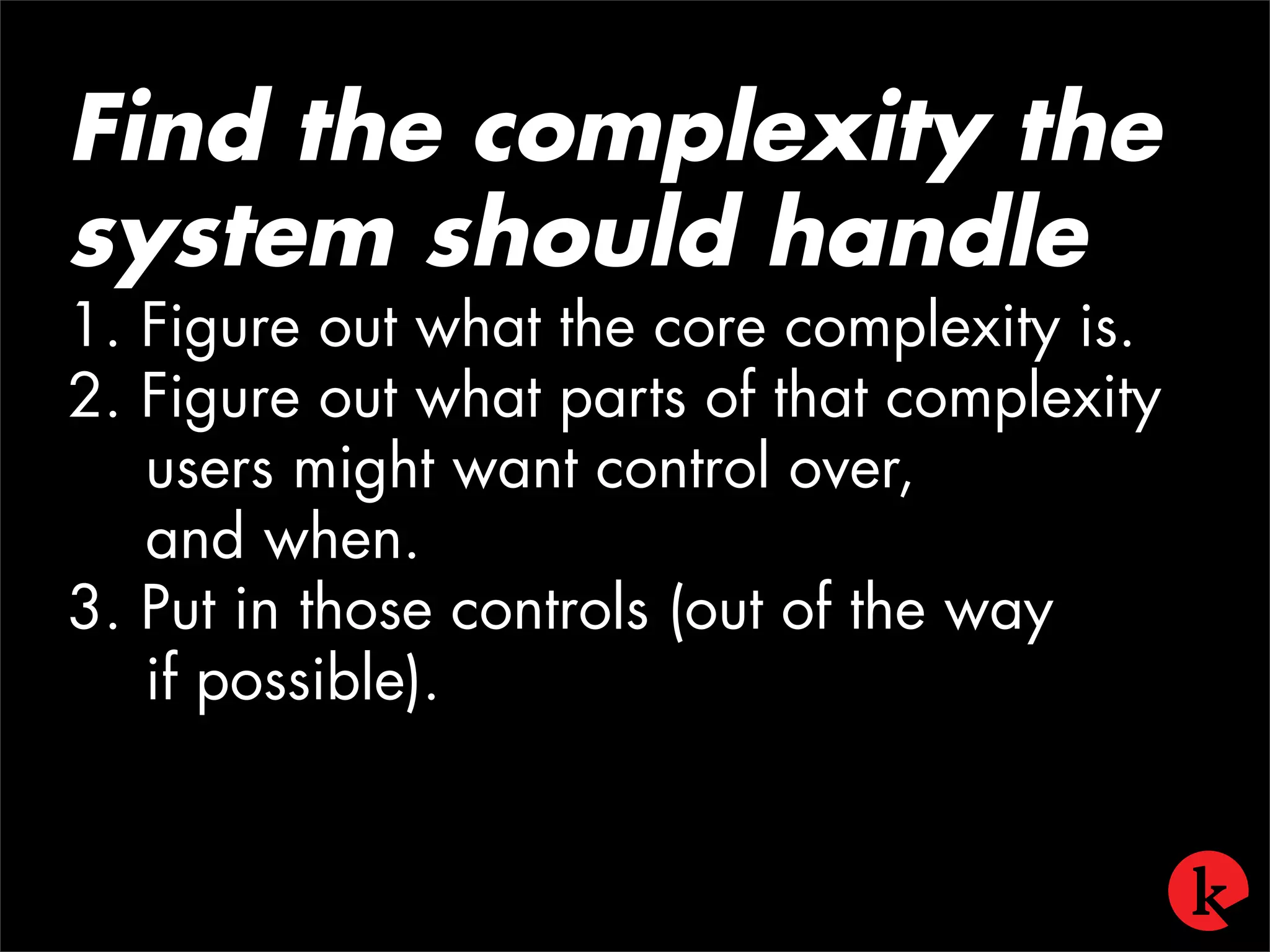 Designing Smart and Clever Applications