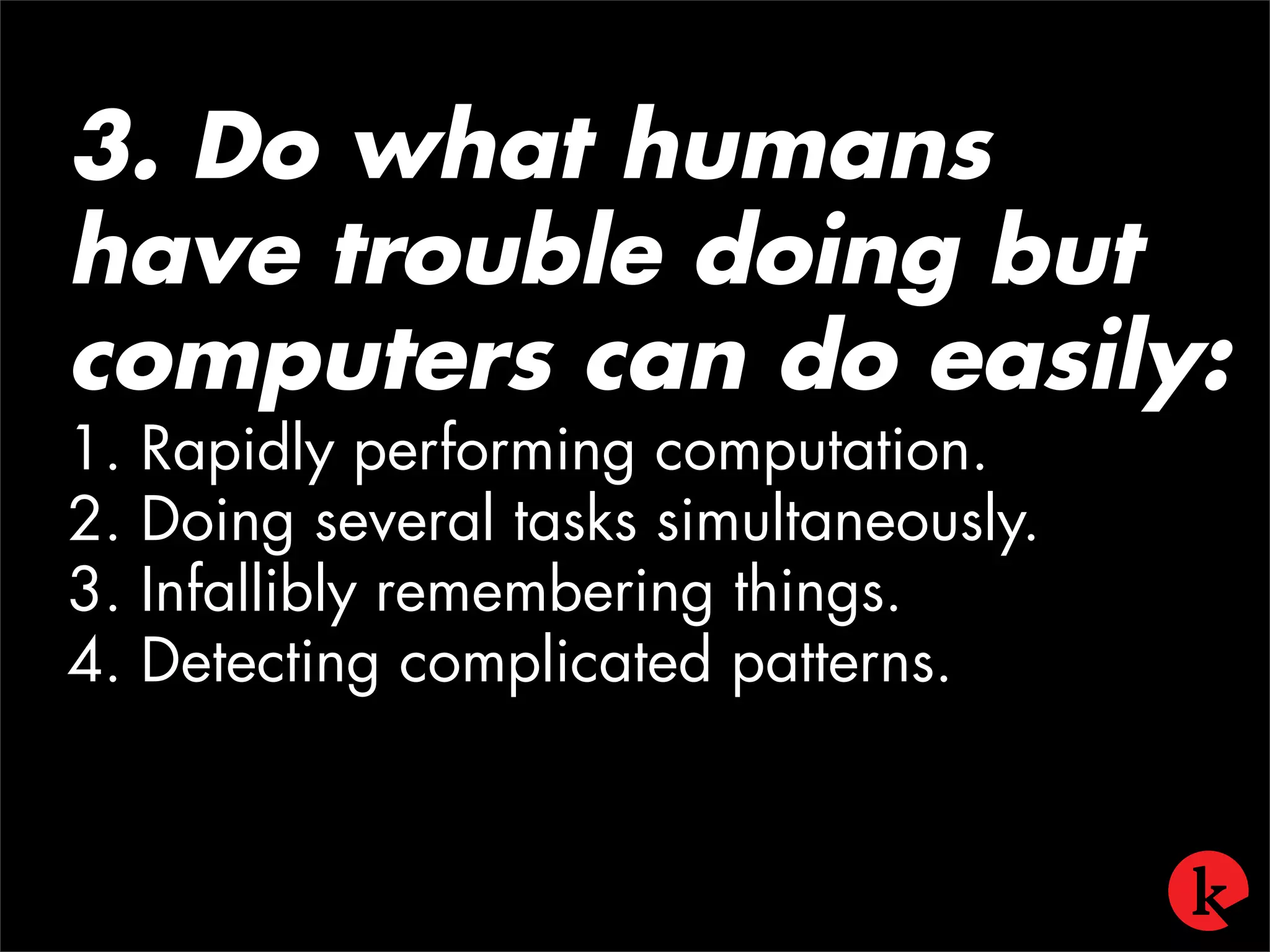 Designing Smart and Clever Applications