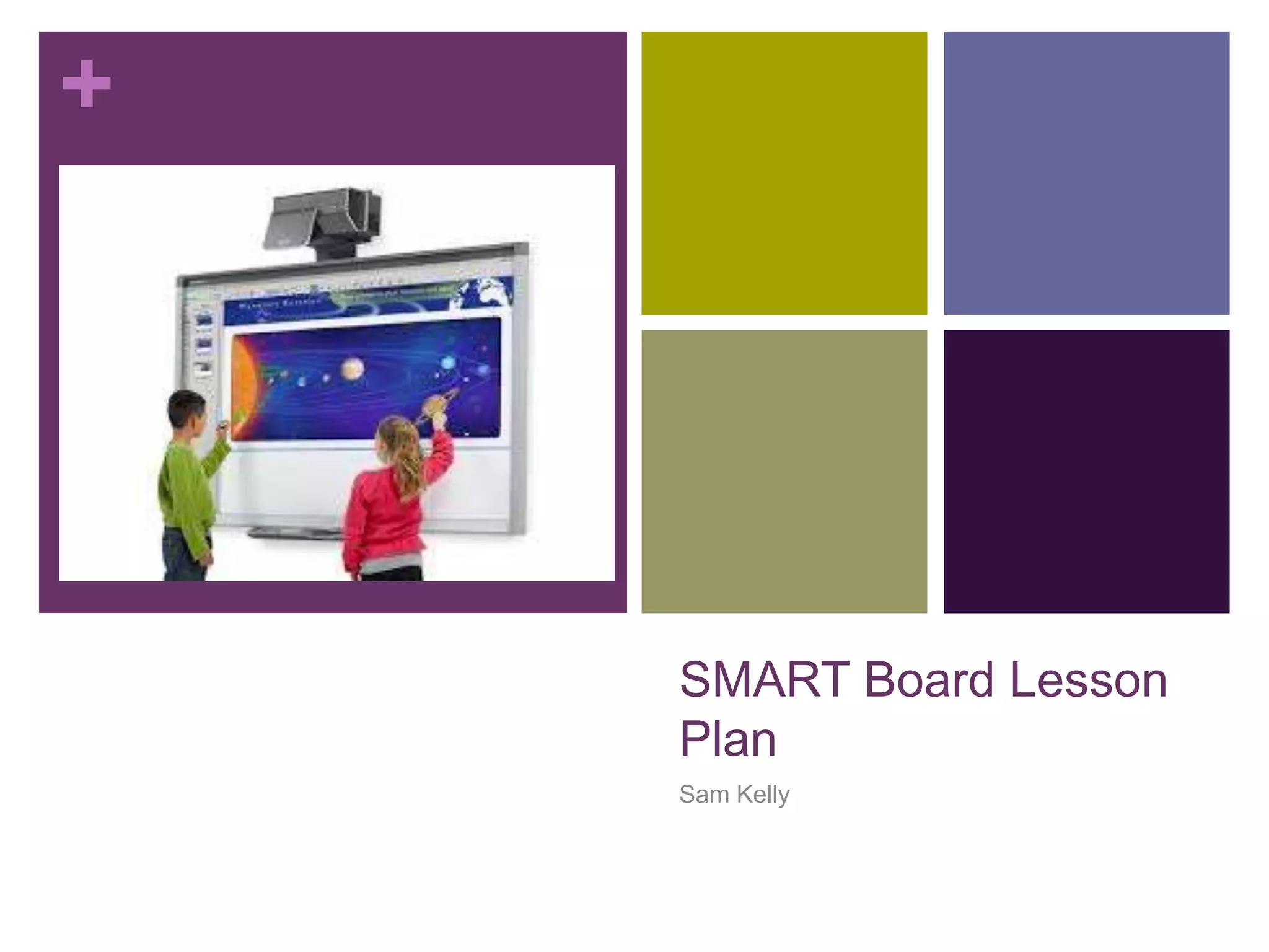SMART Board Lesson Plan PPT