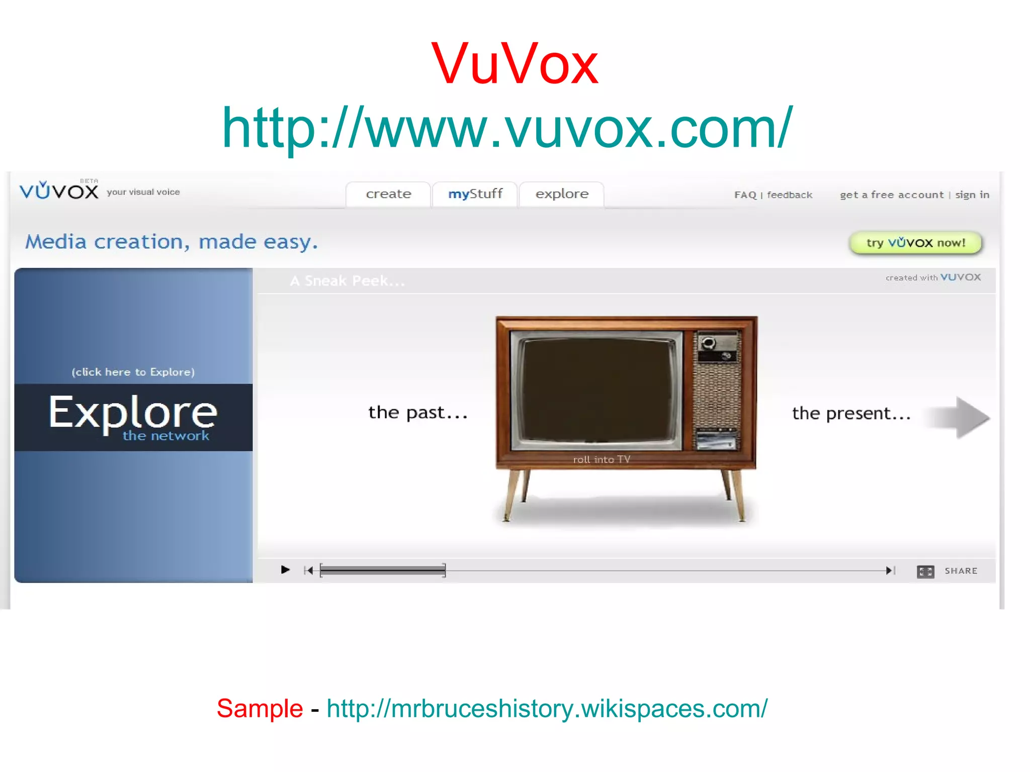 VuVox http://www.vuvox.com/   Sample  -  http://mrbruceshistory.wikispaces.com/   