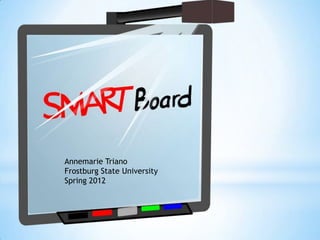 Annemarie Triano
Frostburg State University
Spring 2012