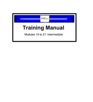 Training Manual Modules 15 to 21: Intermediate 