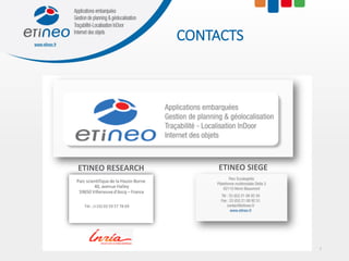 7
CONTACTS
ETINEO SIEGEETINEO RESEARCH
Tél.: (+33) 03 59 57 78 69
 