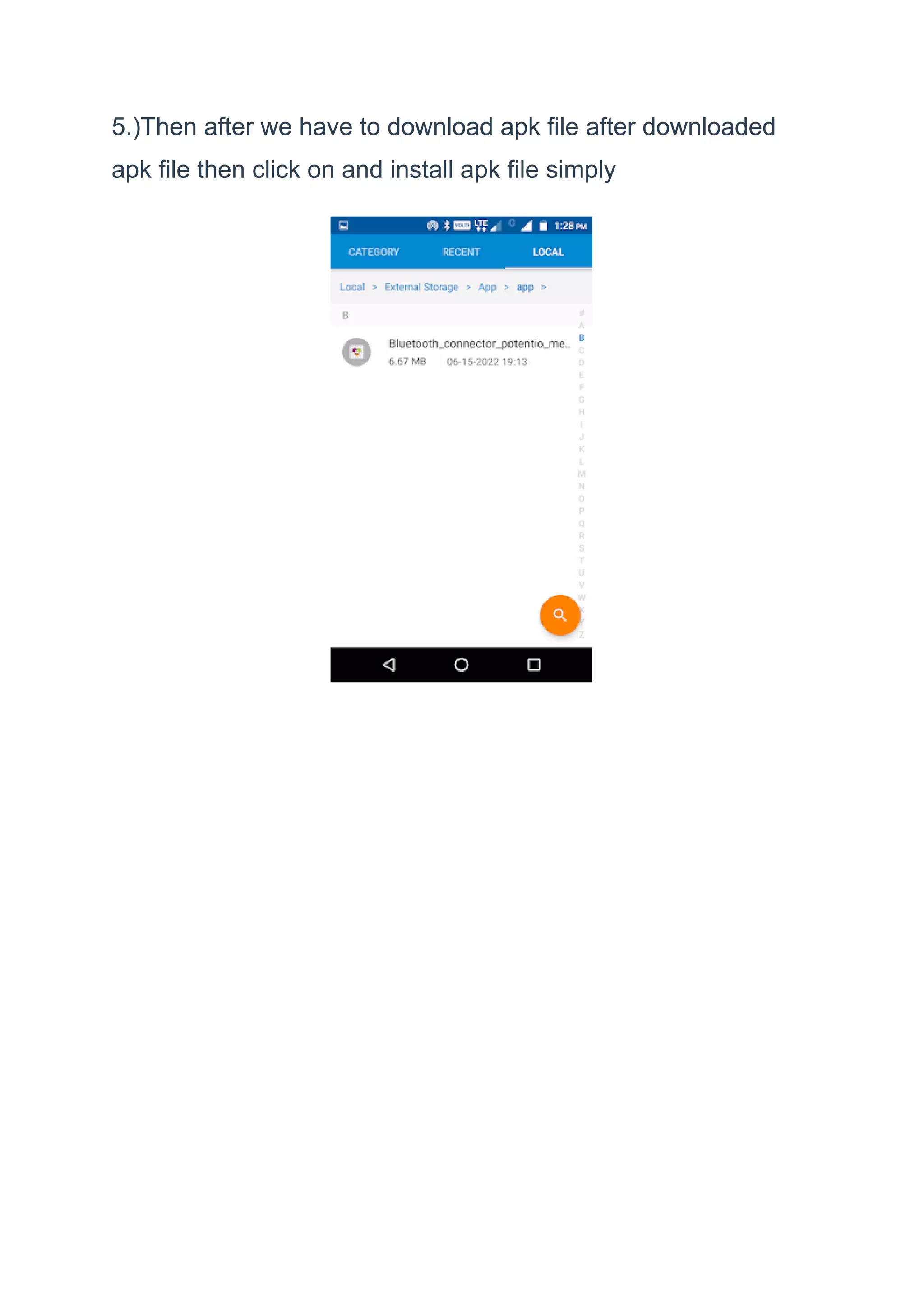 5.)Then after we have to download apk file after downloaded
apk file then click on and install apk file simply
 