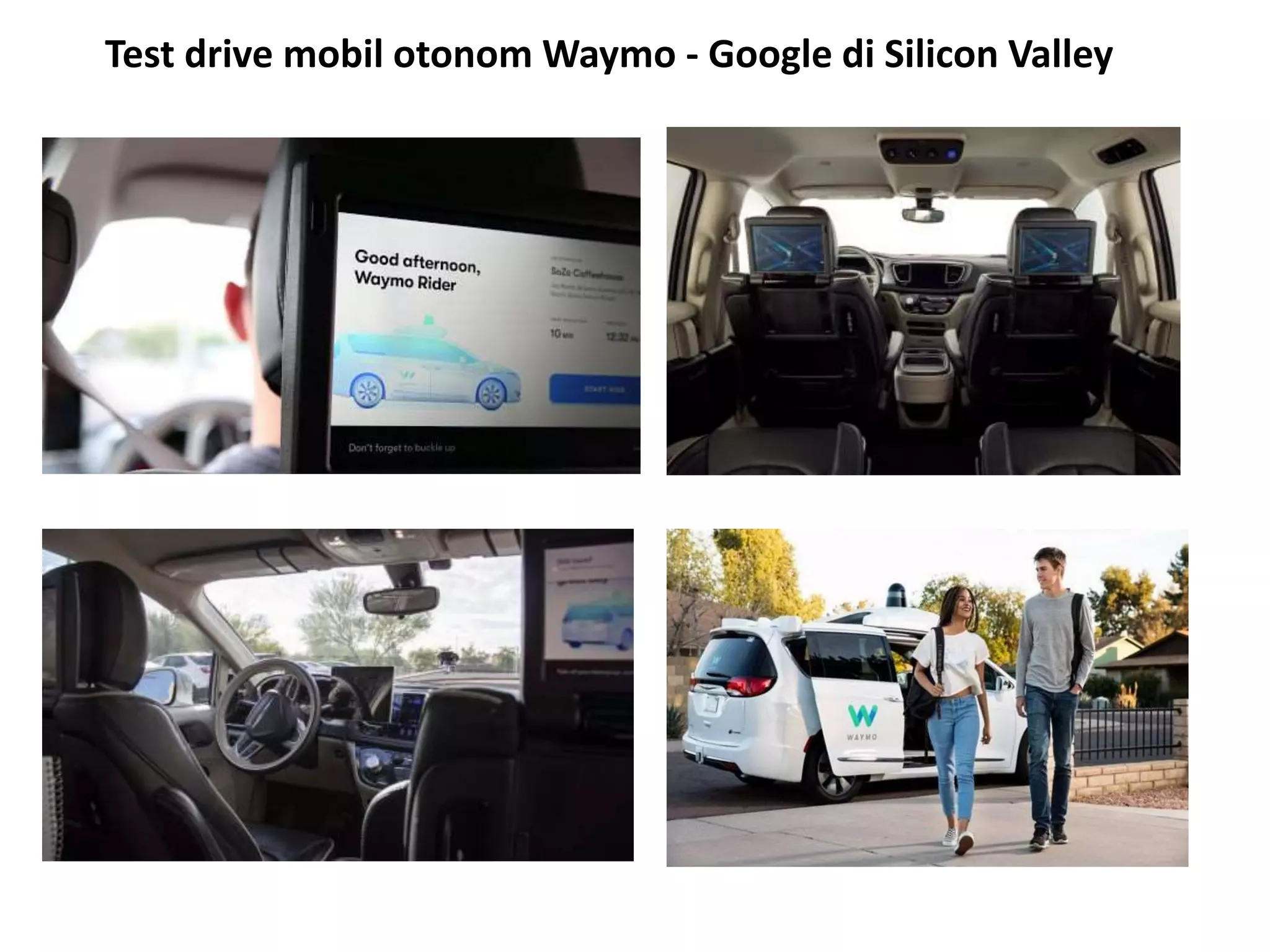 Test drive mobil otonom Waymo - Google di Silicon Valley
 