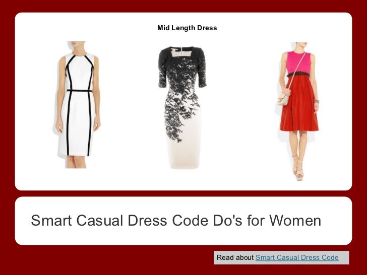 mid length dresssmart casual dress code dos for women read