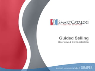 Guided Selling Overview & Demonstration 
