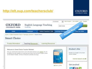 http://elt.oup.com/teachersclub/




32
 