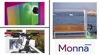 MONNA
Electric Bicycle
Charging Bench
 