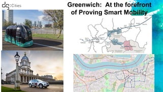Greenwich: At the forefront
of Proving Smart Mobility
! 32!
!
Comparator!Areas!for!Thamesmead:!!North!and!South!Newham!
!
North!
Newham!Wards:!Stratford!&!New!Town;!Forest!Gate!North;!Forest!Gate!South;!Manor!Park;!Little!
Ilford.!(Crossrail!stations!in!these!wards:!Stratford;!Maryland,!Forest!Gate,!Manor!Park)!!!
South!Newham!Wards:!Custom!House;!Royal!Docks;!Canning!Town.!!!Crossrail!station:!Custom!
House!
!
!
!
 