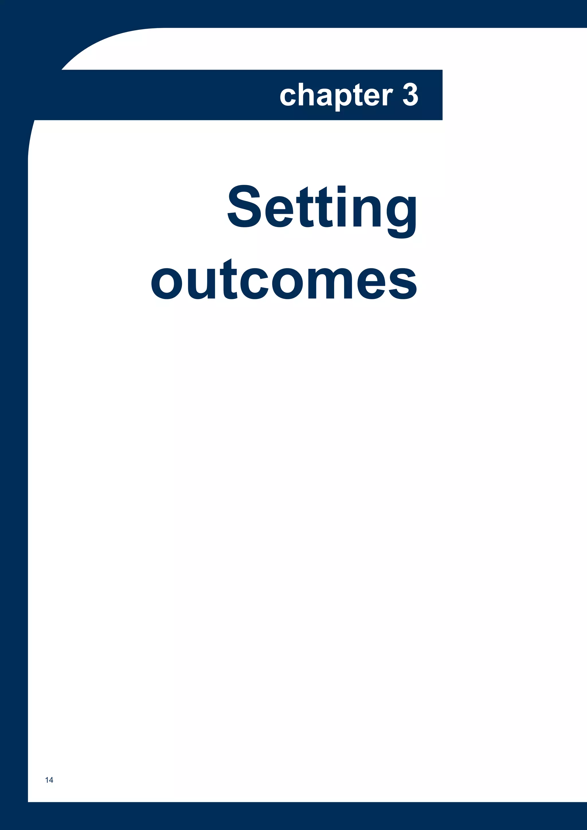 chapter 3


       Setting
     outcomes




14
 