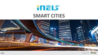 SMART CITIES
2017
 