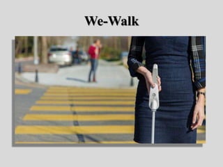 We-Walk
 