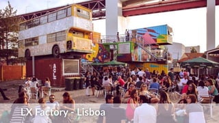 LX Factory - Lisboa
 