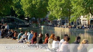 Canal St. Martin - Paris
 