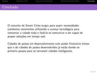 cado que os computadores pessoais. 
Ubiquidade signi 