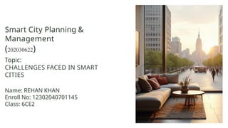 Challenges and Solutions in Smart City Planning and Management in India ...