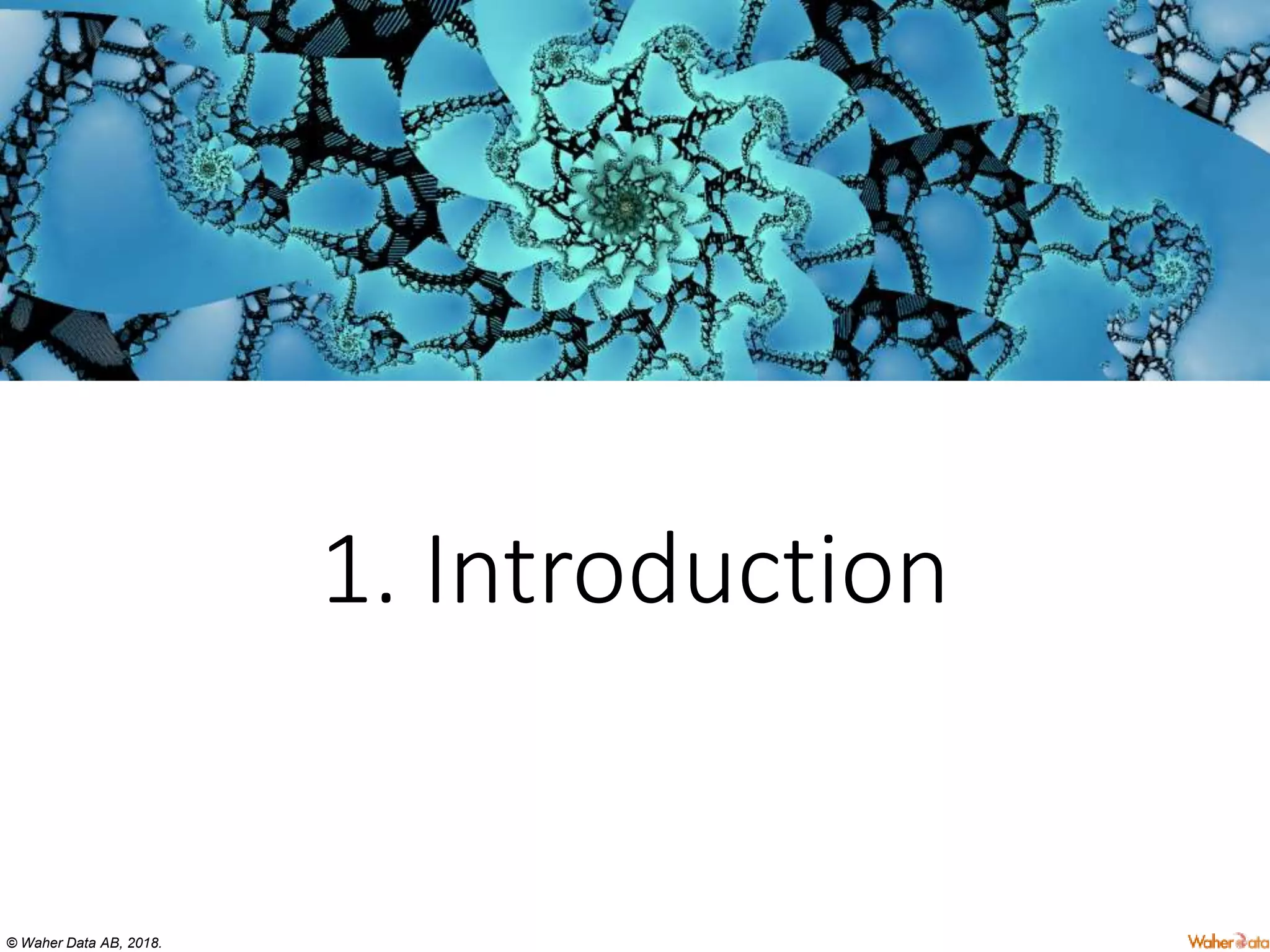 © Waher Data AB, 2018.
1. Introduction
 