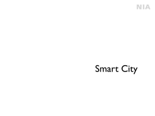 Smart City and Smart Government : Strategy, Model, and Cases of Korea