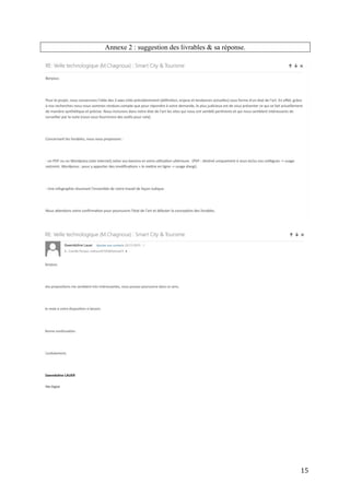 15	
  
Annexe 2 : suggestion des livrables & sa réponse.
 