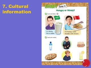 7. Cultural
information

 