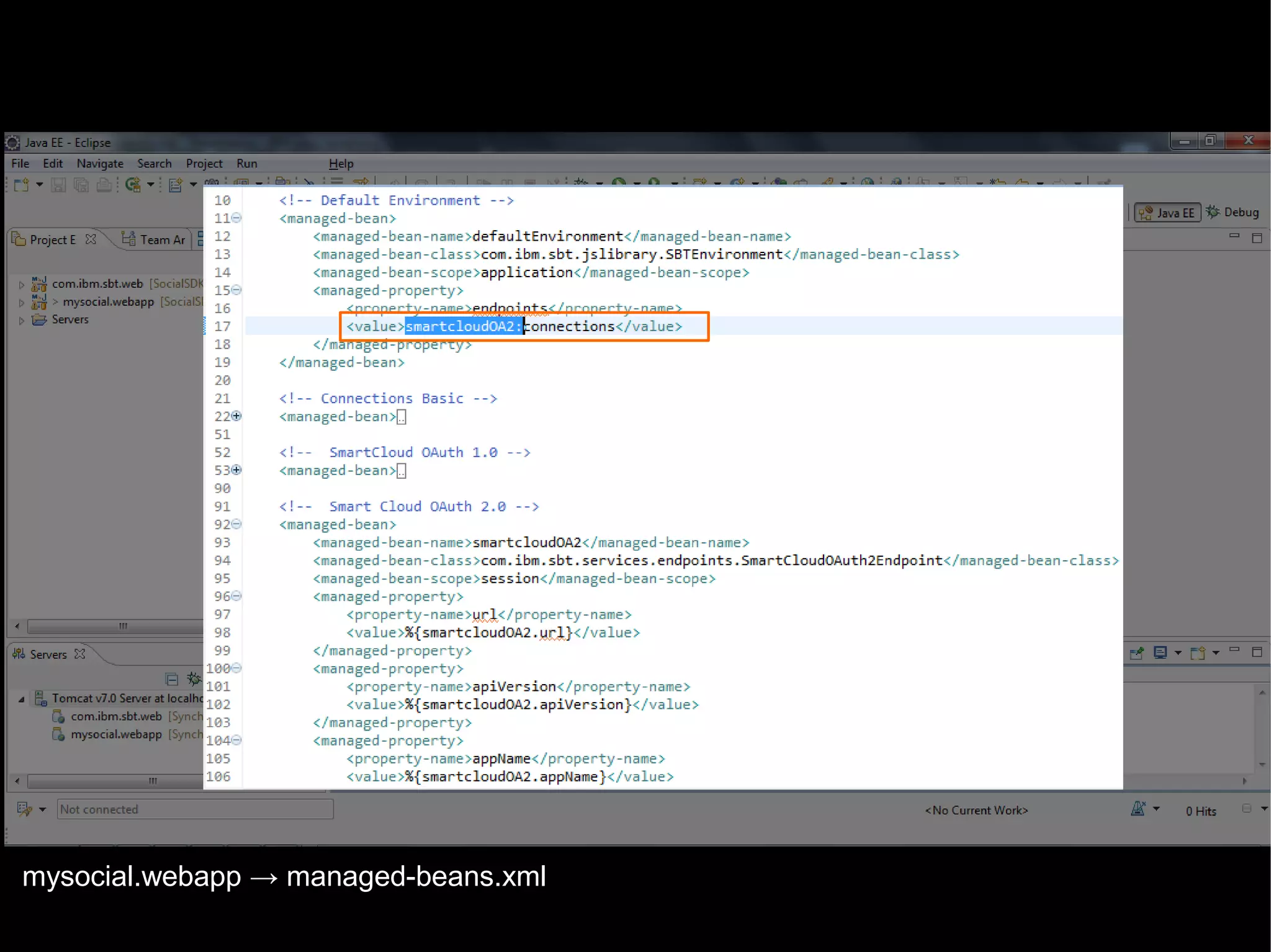 mysocial.webapp → managed-beans.xml
© 2013 IBM Corporation

 