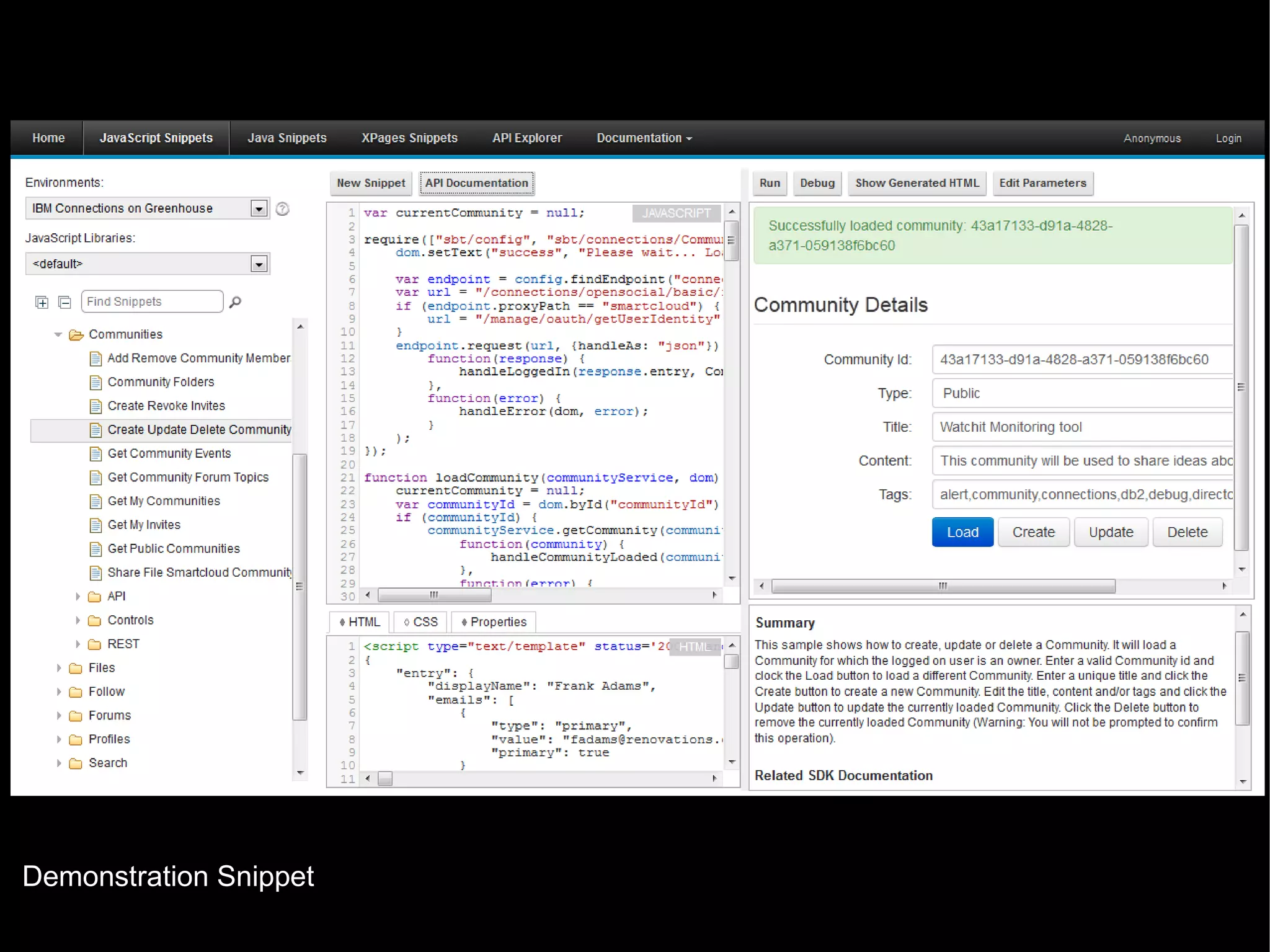 Demonstration Snippet
© 2013 IBM Corporation

 