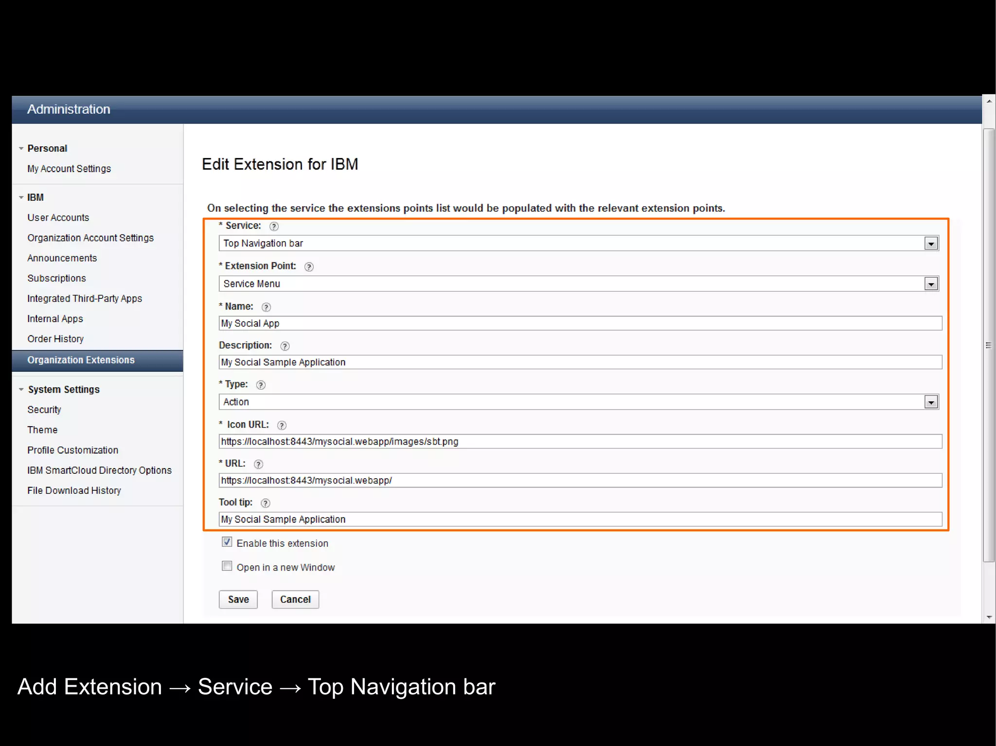 Add Extension → Service → Top Navigation bar
© 2013 IBM Corporation

 
