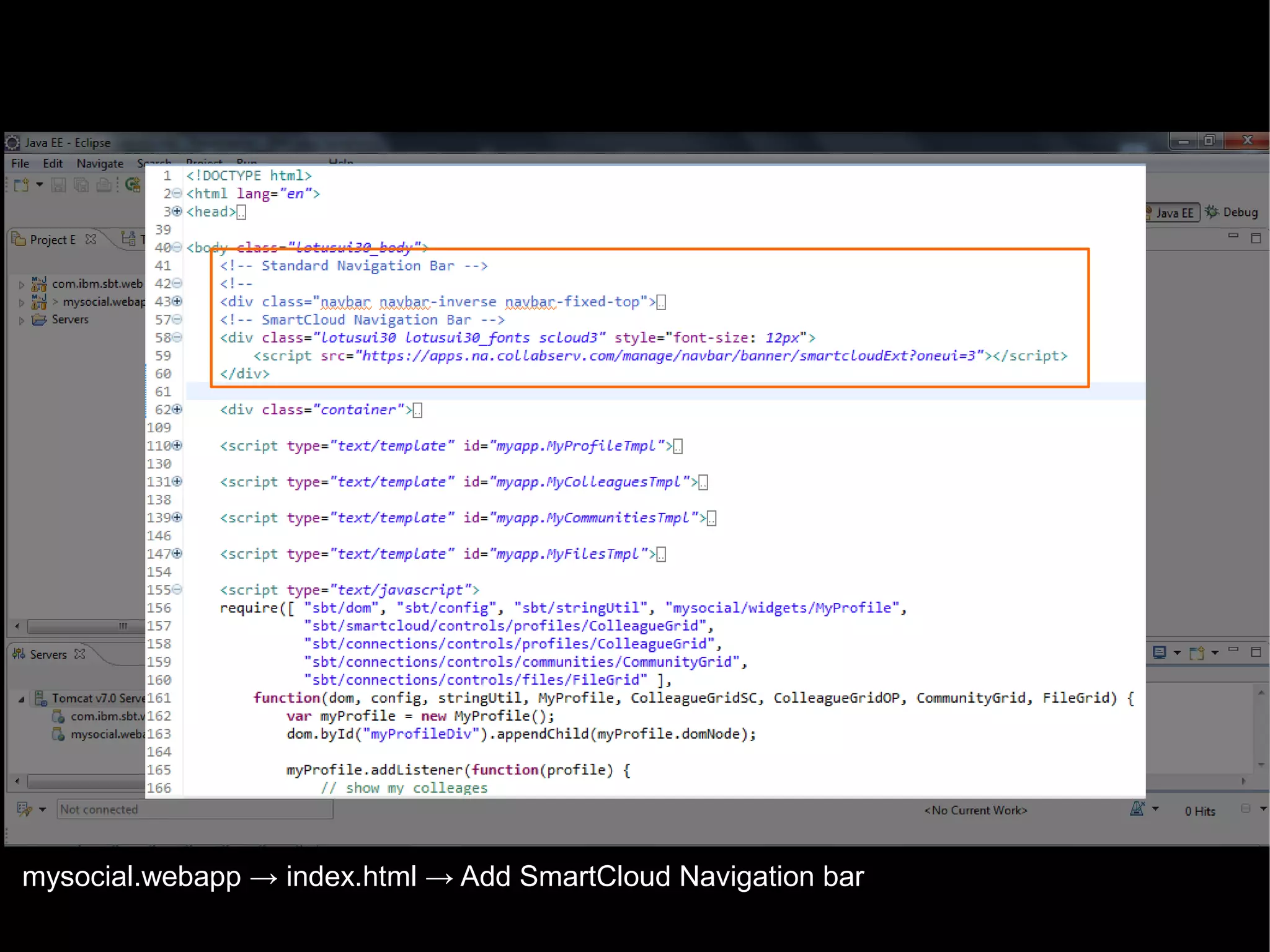 mysocial.webapp → index.html → Add SmartCloud Navigation bar
© 2013 IBM Corporation

 