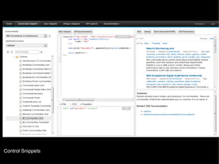 Control Snippets
© 2013 IBM Corporation

 