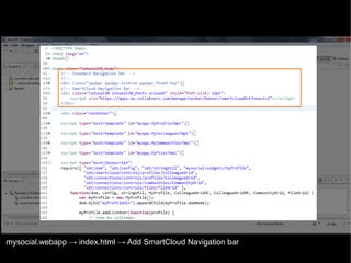 mysocial.webapp → index.html → Add SmartCloud Navigation bar
© 2013 IBM Corporation

 