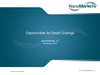 www.ecisolutions.com

Opportunities for Smart Coatings
NanoMarkets, LC
December 2013

www.nanomarkets.net

© 2013 NanoMarkets, LC

 