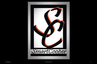 09/2012   SmartCooper   1
 