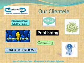 Our Clientele




Your Preferred Data , Research & Content P@rtner
 