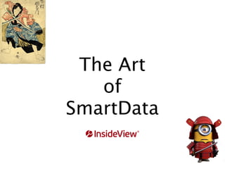 The Art
of
SmartData

 