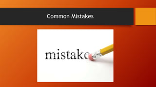Common Mistakes
 