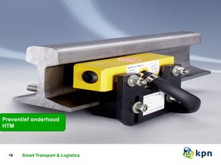 Preventief onderhoud 
HTM 
Smart Transport & Logistics 
19 Titel van de presentatie Classificatie 
 