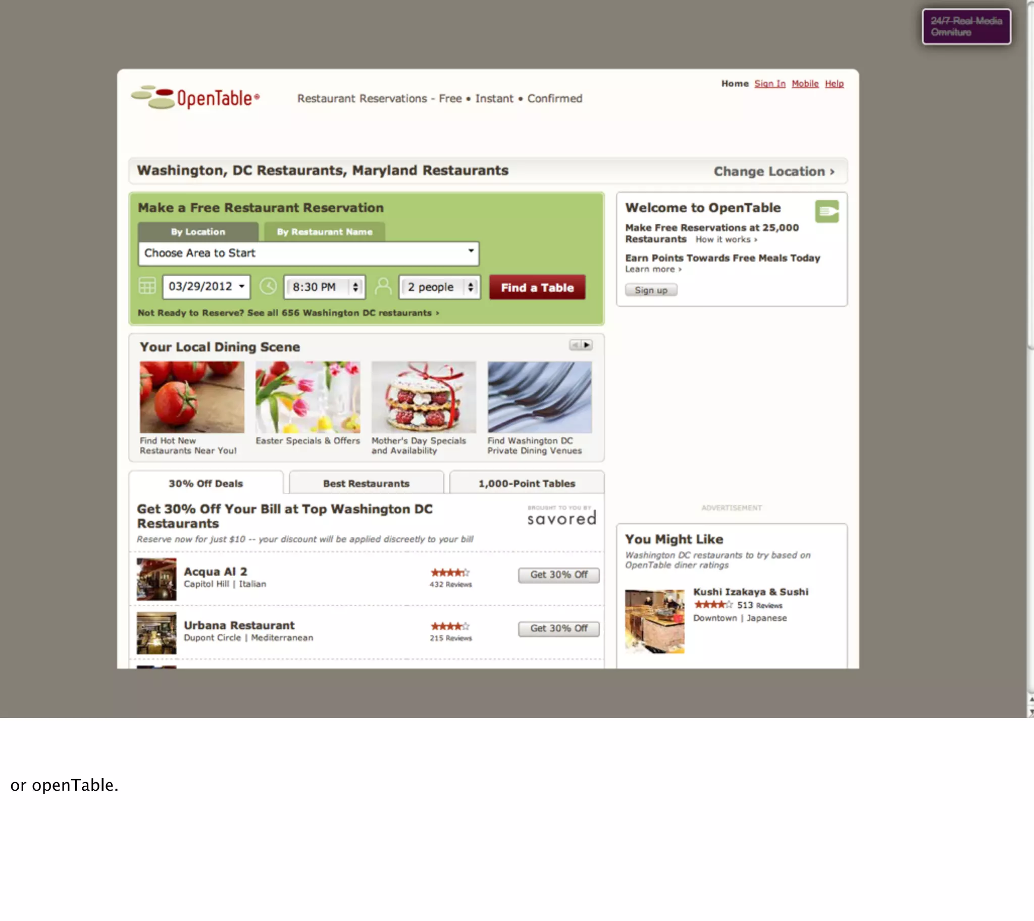 § kayak.com




or openTable.
 