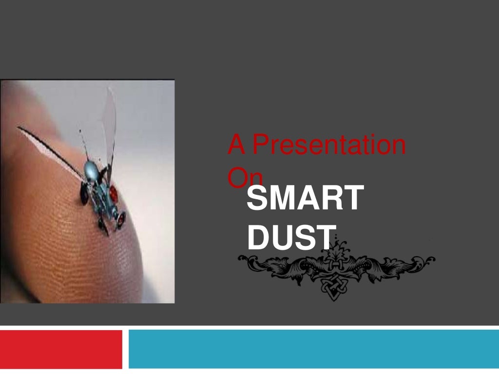 Smart dust