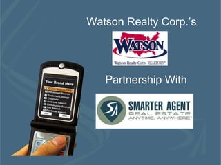 Watson Realty Corp.’s Partnership With 