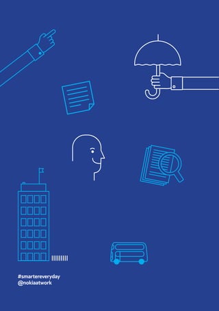 #smartereveryday
@nokiaatwork
 